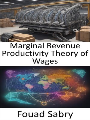 cover image of Marginal Revenue Productivity Theory of Wages